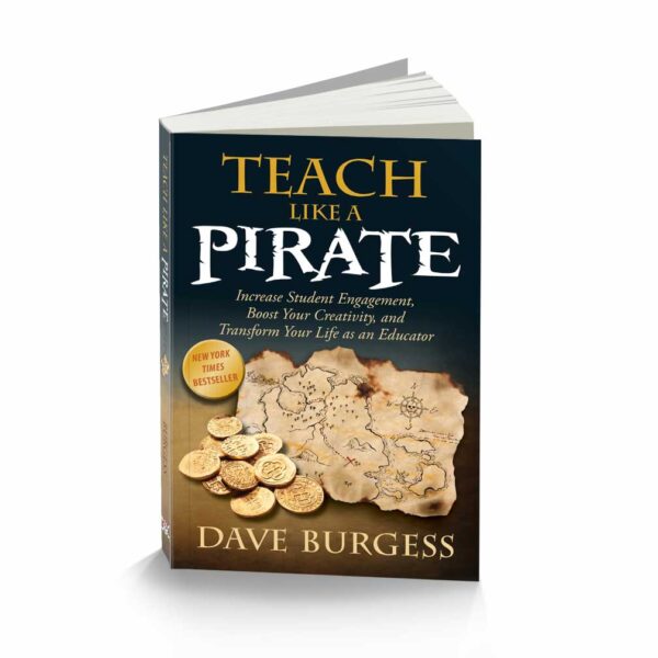 Signed Copy of Teach Like a PIRATE Book